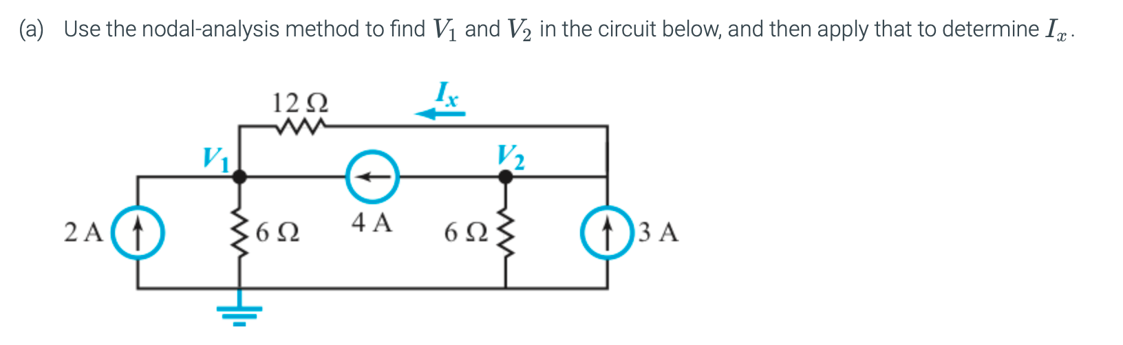 Solved A Use The Nodal Analysis Method To Find V1 And V2 Chegg