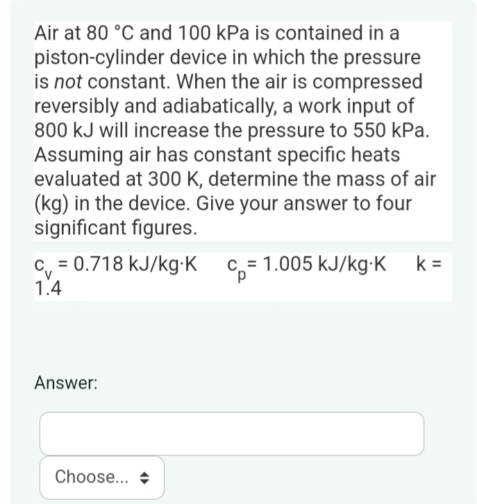 Solved Air At C And Kpa Is Contained In A Chegg