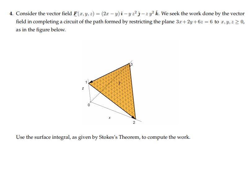 Solved Consider The Vector Field F E X Y Z X Y Chegg