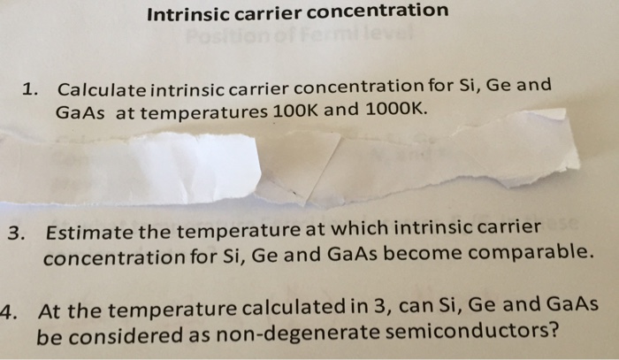 Solved Calculate Intrinsic Carrier Concentration For Si Chegg