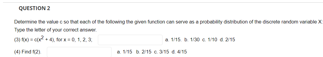 Solved Determine The Value C So That Each Of The Follow