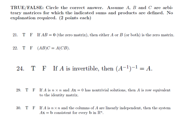 Solved TRUE FALSE Circle The Correct Answer Assume A B Chegg