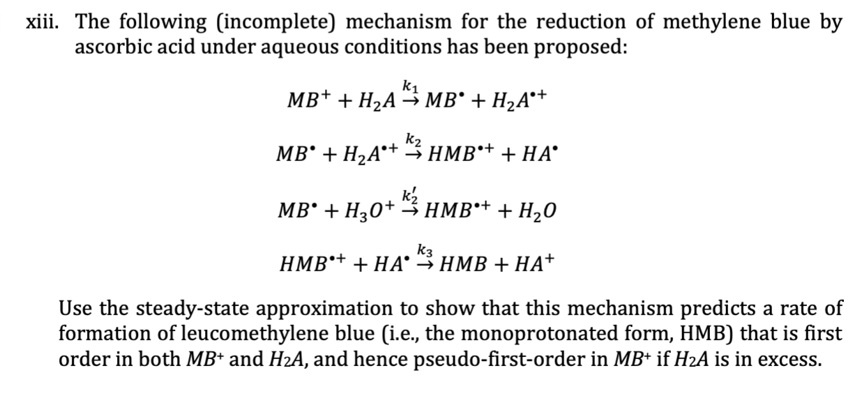 Solved Xiii The Following Incomplete Mechanism For The Chegg