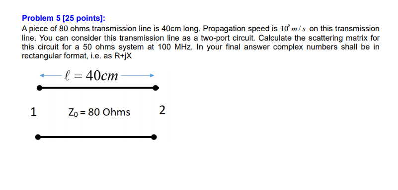 Solved Problem 5 25 Points A Piece Of 80 Ohms Chegg