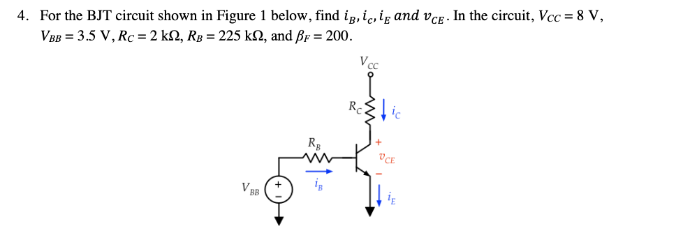 Solved 4 For The BJT Circuit Shown In Figure 1 Below Find Chegg