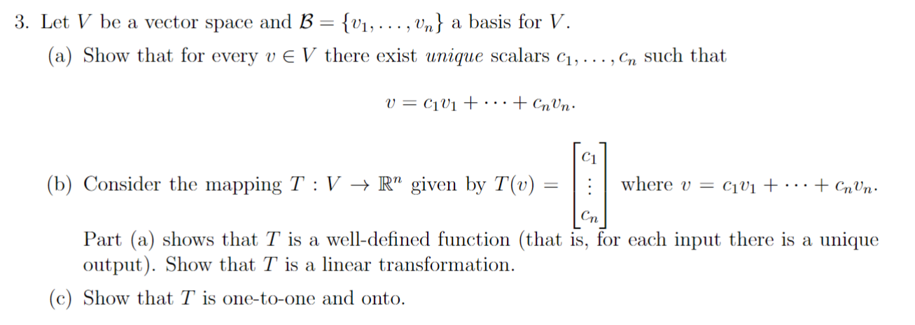 Solved Let V Be A Vector Space And B V Vn A Basis For Chegg