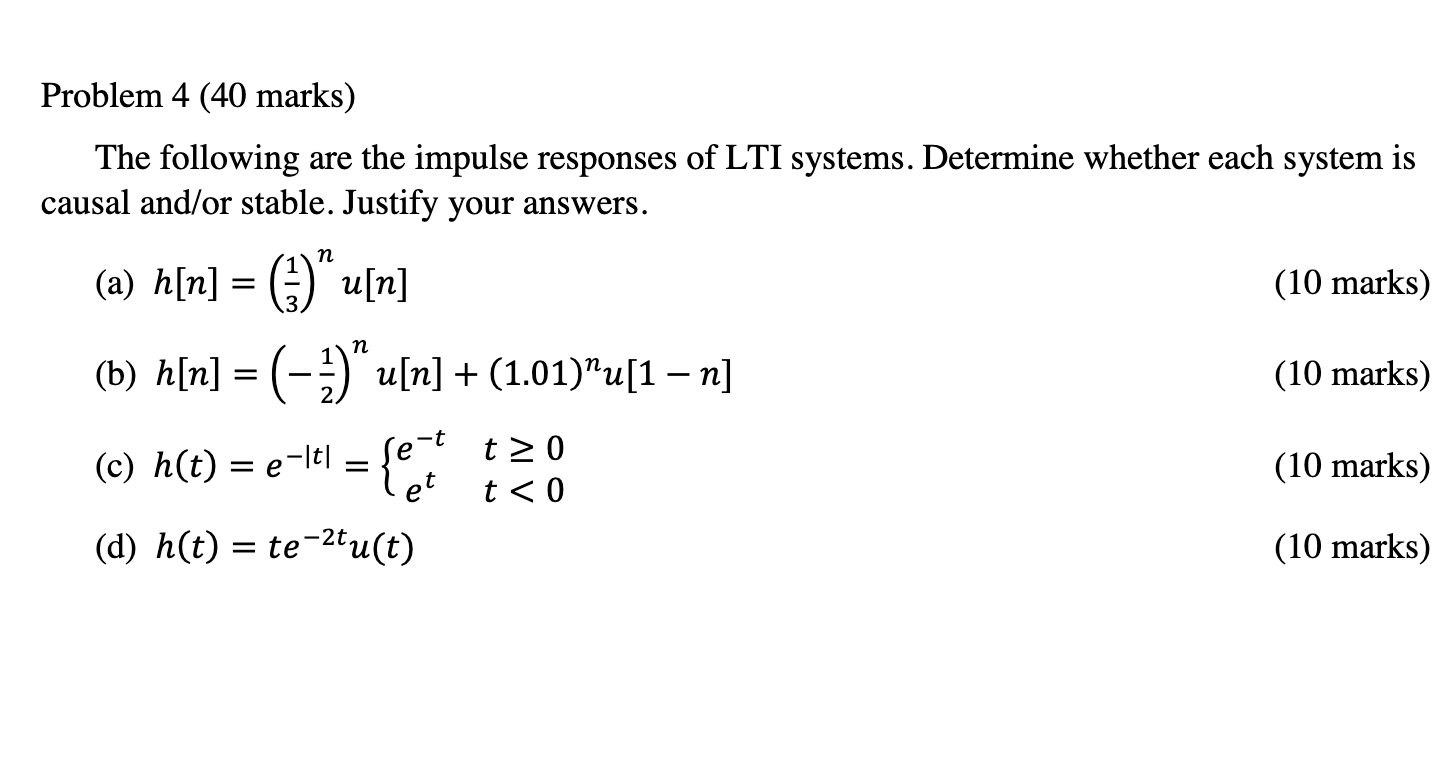 Solved The Following Are The Impulse Responses Of Lti Chegg