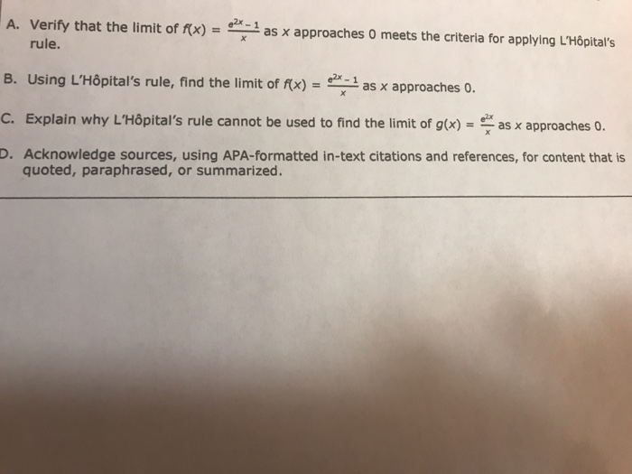 Solved A Verify That The Limit Of F X E X As X Approaches Chegg