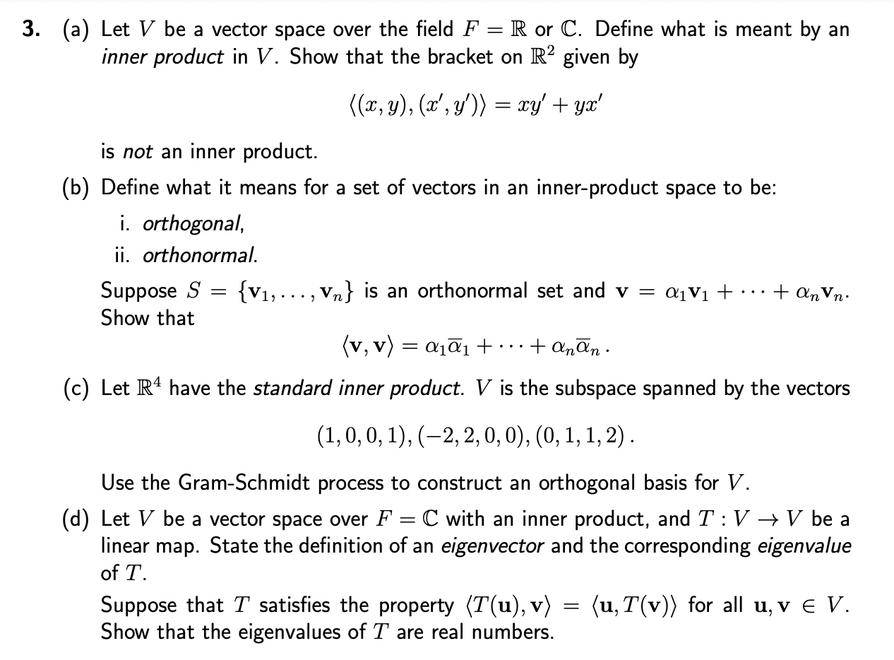 Solved A Let V Be A Vector Space Over The Field F R Or C Chegg