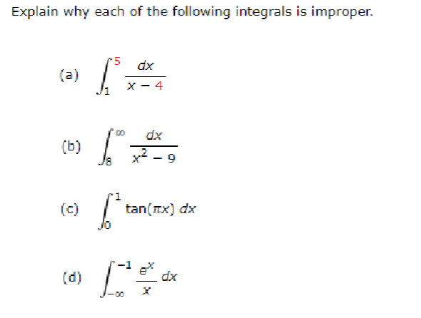 Solved Explain Why Each Of The Following Integrals Is Chegg