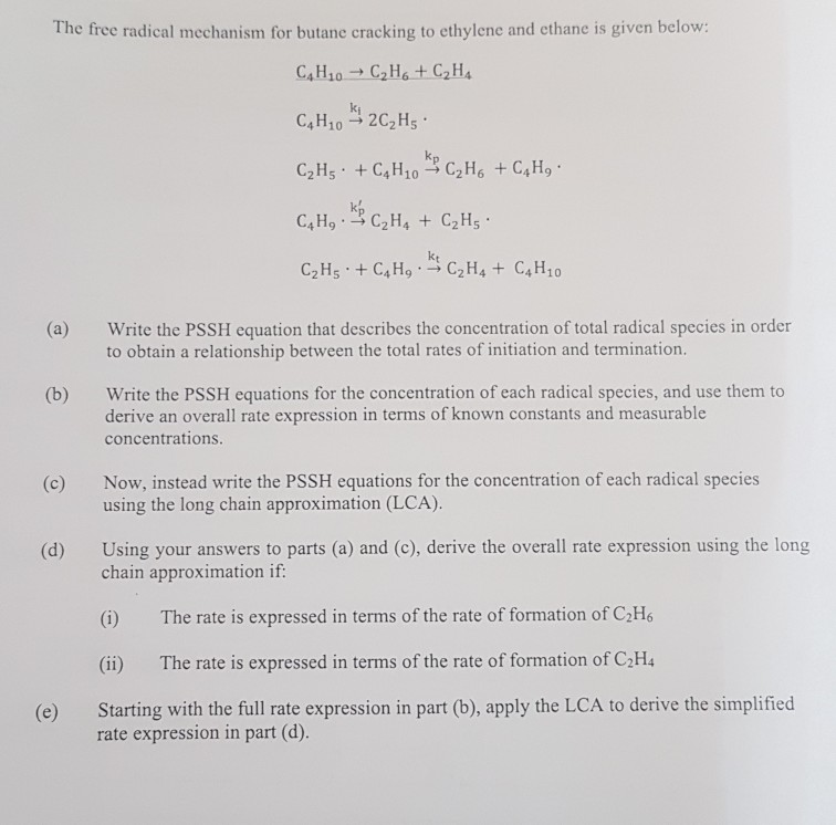 The Free Radical Mechanism For Butane Cracking To Chegg