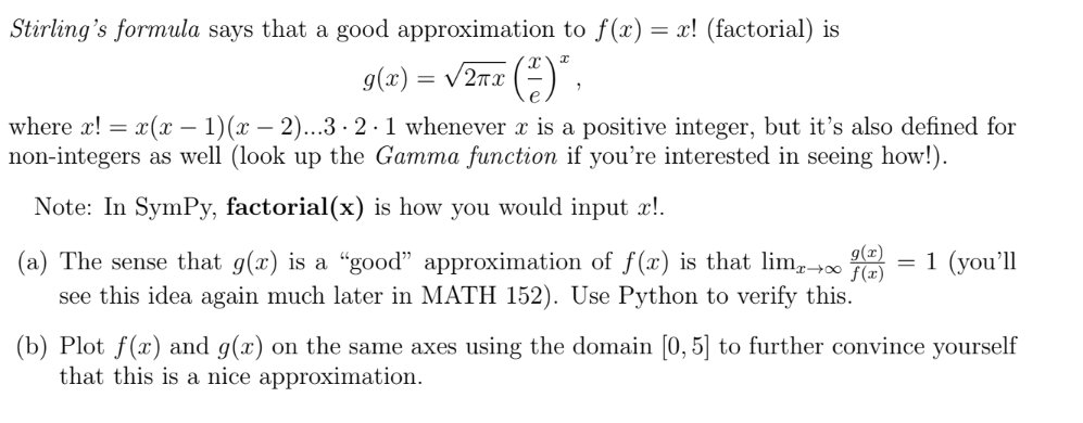 Solved Stirling S Formula Says That A Good Approximation To Chegg