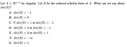 Solved Let A E Rnxn Be Singular Let R Be The Reduced Chegg