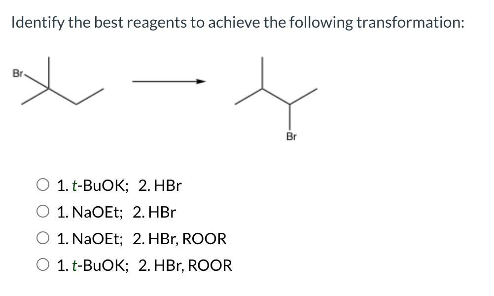 Solved Identify The Best Reagents To Achieve The Following Chegg