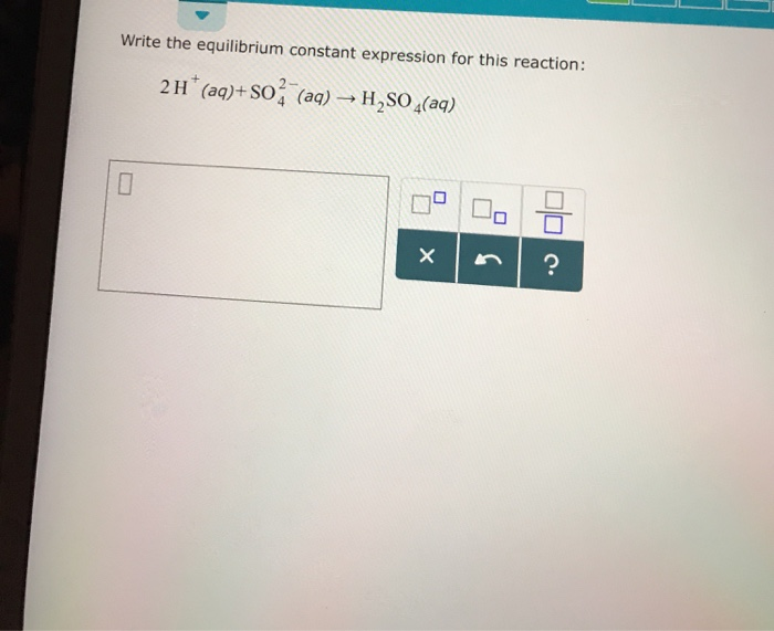 Solved Write The Equilibrium Constant Expression For This Chegg