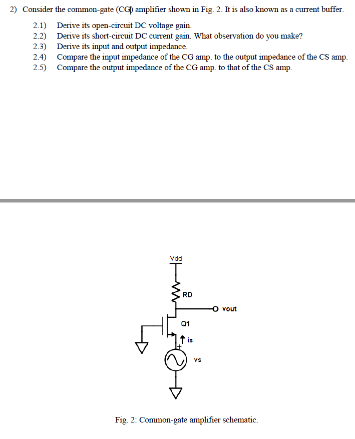 Solved 2 Consider The Common Gate CG Amplifier Shown In Chegg