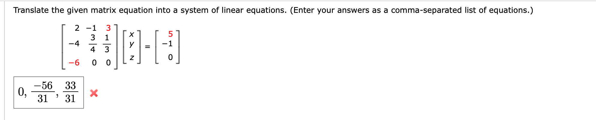 Solved Translate The Given Matrix Equation Into A System Of Chegg