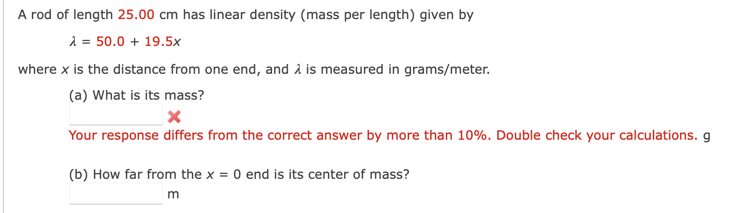 Solved A Rod Of Length Cm Has Linear Density Mass Per Chegg