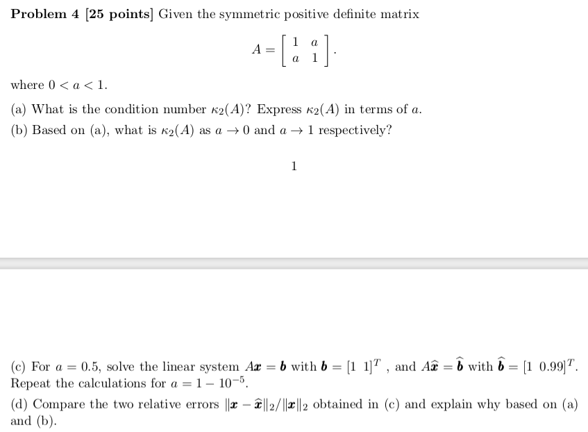 Solved Problem Points Given The Symmetric Positive Chegg