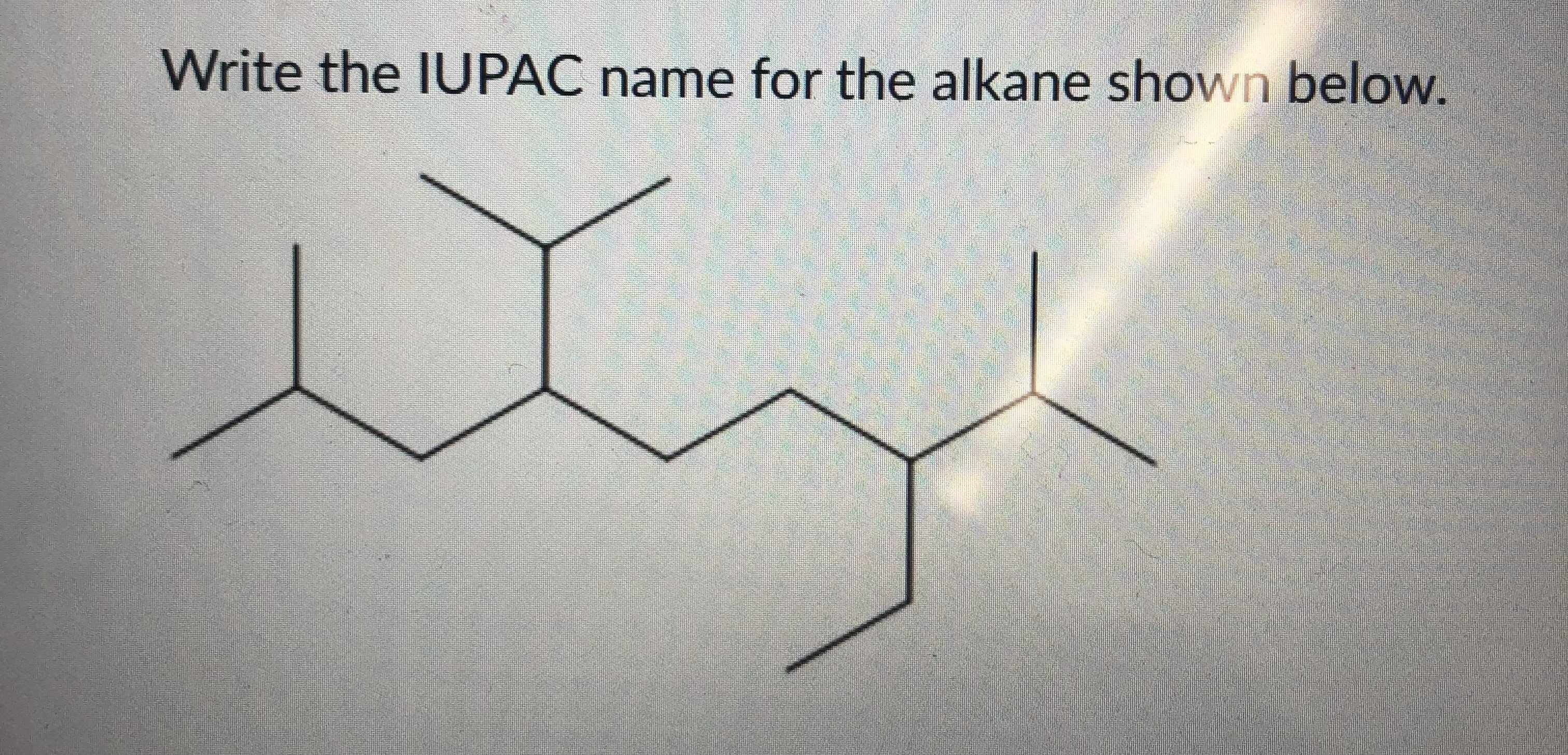 Solved Write The IUPAC Name For The Alkane Shown Below Chegg