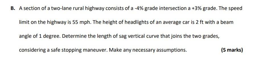 Solved B A Section Of A Two Lane Rural Highway Consists Of Chegg