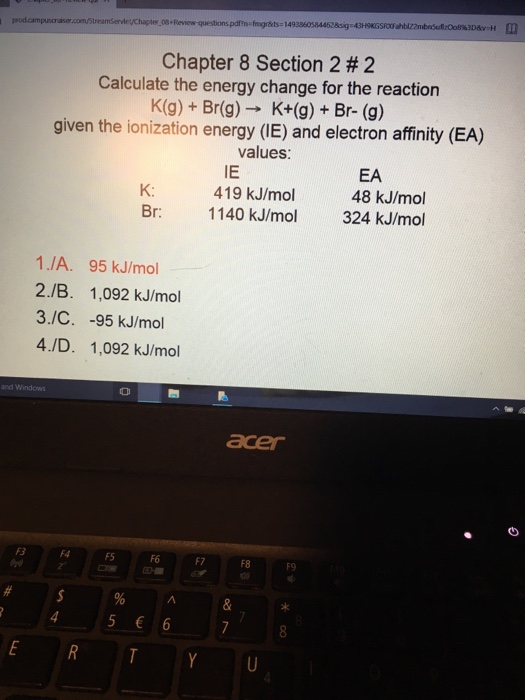 Solved Calculate The Energy Change For The Reaction K G Chegg