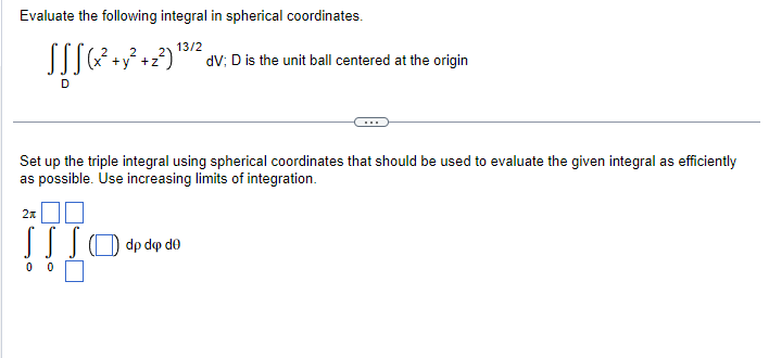 Solved Evaluate The Following Integral In Spherical Chegg