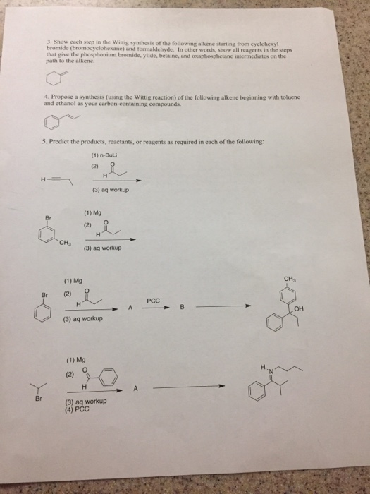 Solved Show Each Step In The Wittig Synthesis Of The Chegg