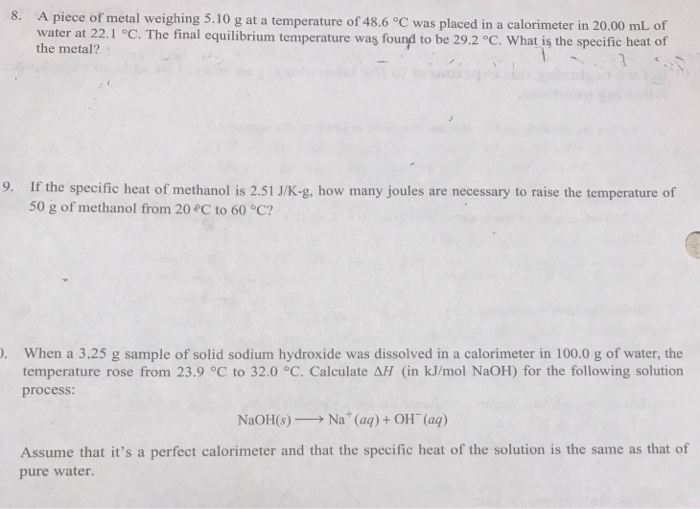 Solved 8 A Piece Of Metal Weighing 5 10 G At A Temperature Chegg