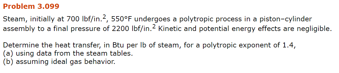 Solved Problem 3 099 Steam Initially At 700 Lbf In 550F Chegg