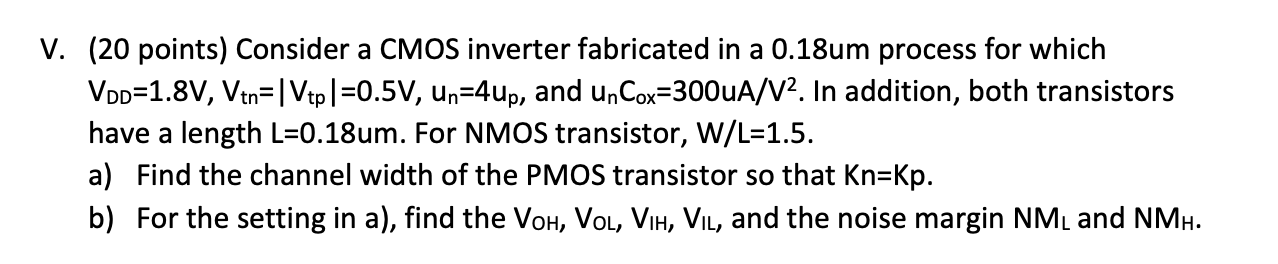 Solved V 20 Points Consider A CMOS Inverter Fabricated In Chegg