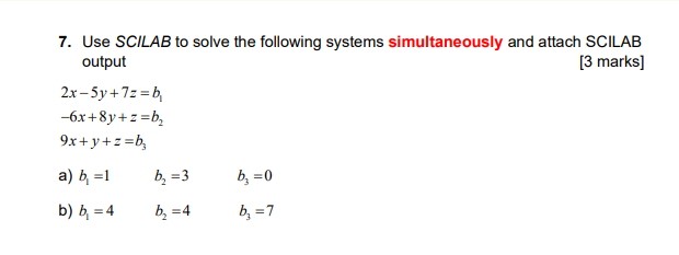 Solved Use Scilab To Solve The Following Systems Chegg