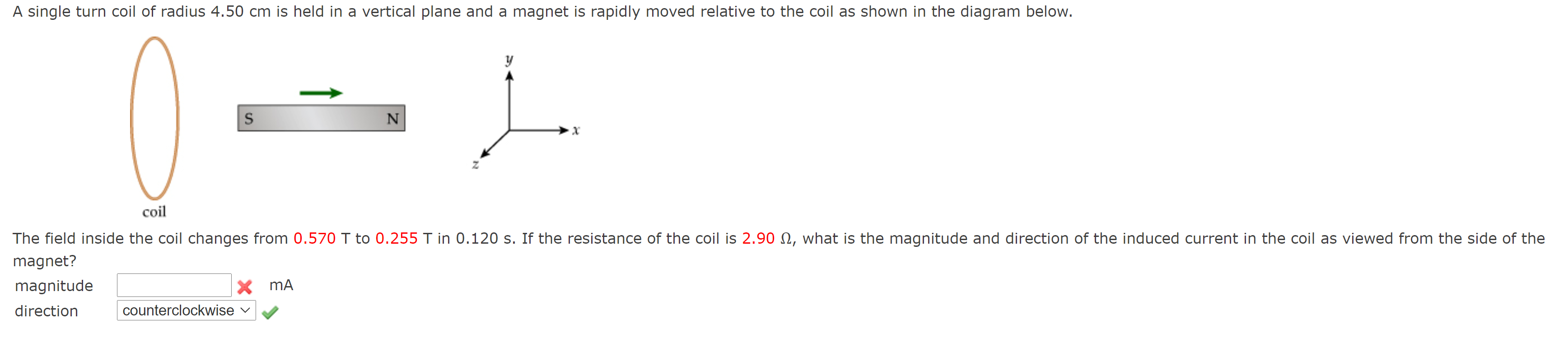 Solved A Single Turn Coil Of Radius Cm Is Held In A Chegg