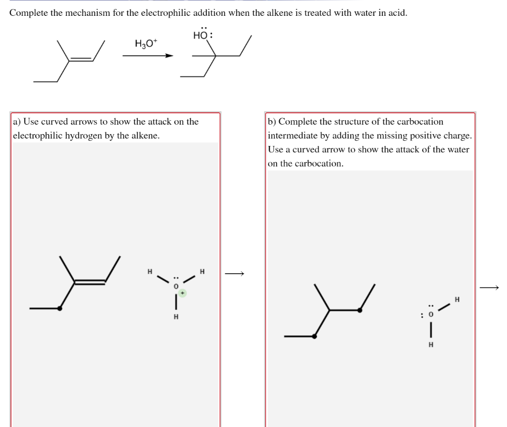 Solved Complete The Mechanism For The Electrophilic Addition Chegg