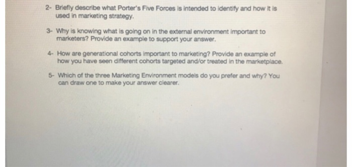 Solved Briefly Describe What Porter S Five Forces Is Chegg