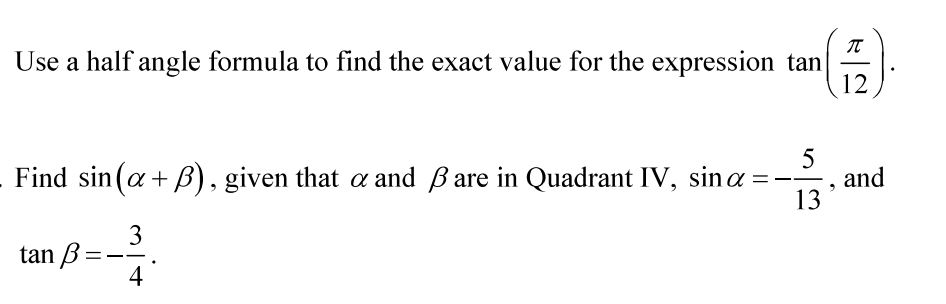 Solved Use A Half Angle Formula To Find The Exact Value For Chegg