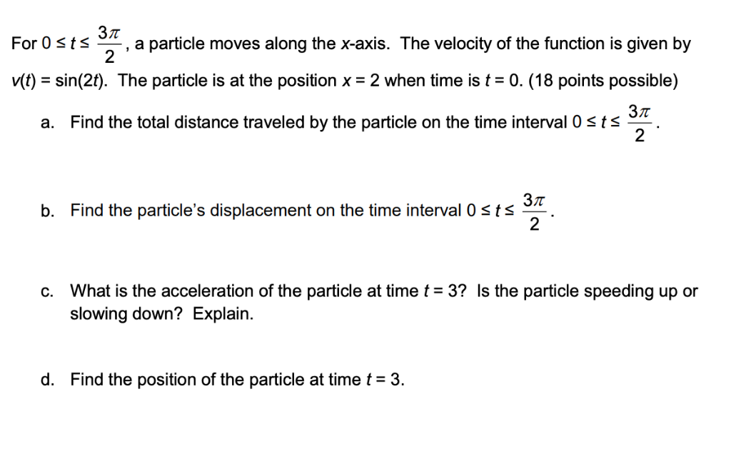 Solved For Osts Sa A Particle Moves Along The X Axis The Chegg