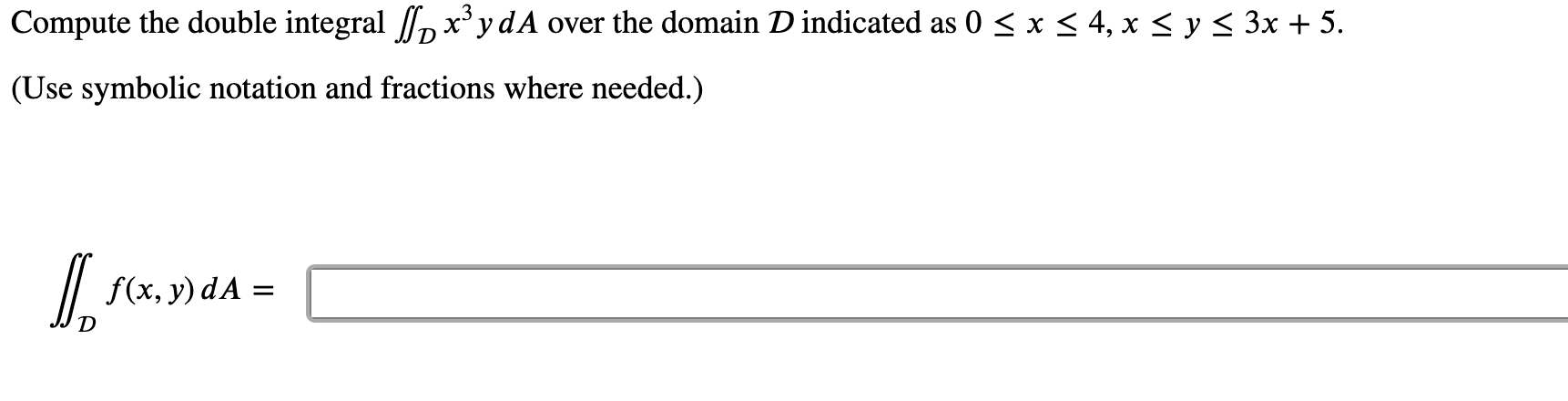 Solved Compute The Double Integral O X Yda Over The Domain Chegg