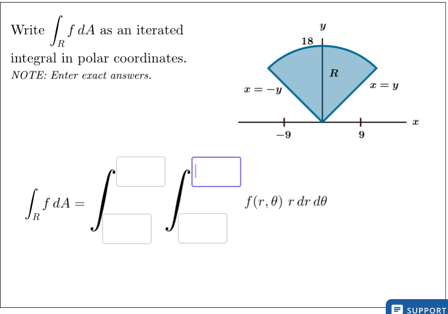 Solved Write Rfda As An Iterated Integral In Polar Chegg