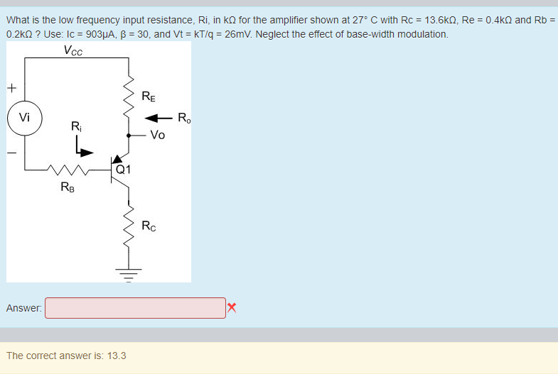 Solved What is the low frequency input resistance Ri in kΩ Chegg