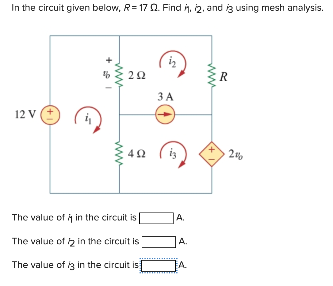 Solved In The Circuit Given Below R Find I I And I Chegg