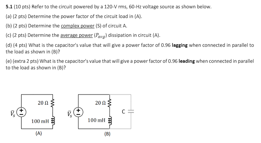 Solved 5 1 10 Pts Refer To The Circuit Powered By A 120 V Chegg