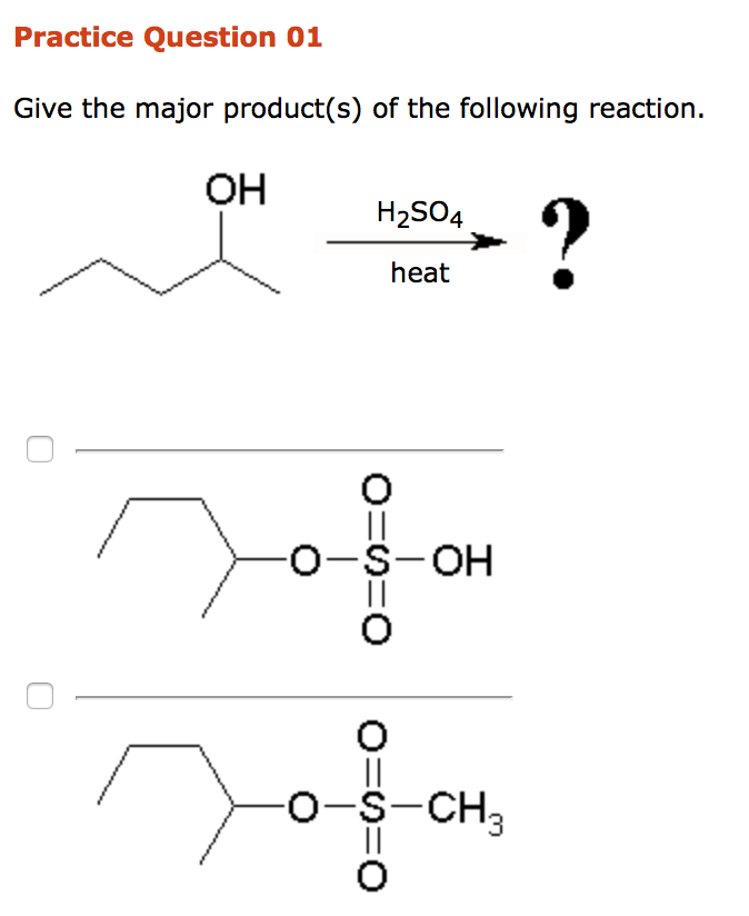 Solved Practice Question Give The Major Product S Of The Chegg