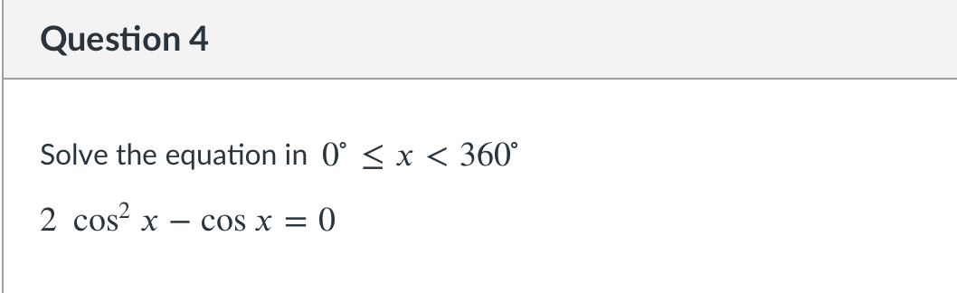 Solved Question 4 Solve The Equation In 0