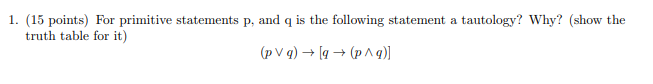 Solved 1 15 Points For Primitive Statements P And Q Is Chegg