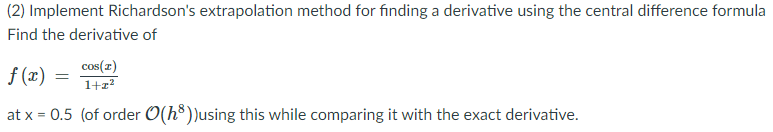 2 Implement Richardson S Extrapolation Method For Chegg