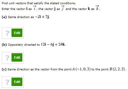 Solved Find Unit Vectors That Satisfy The Stated Conditions Chegg