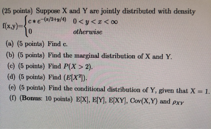 Solved 25 Points Suppose X And Y Are Jointly Distributed Chegg