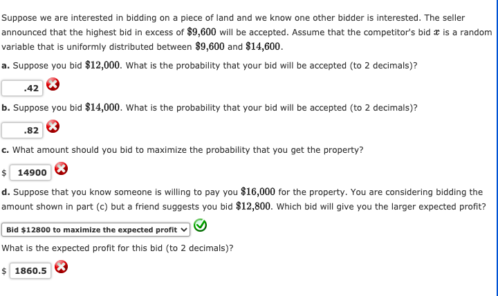 Solved Suppose We Are Interested In Bidding On A Piece Of Chegg