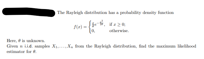 Solved The Rayleigh Distribution Has A Probability Density Chegg